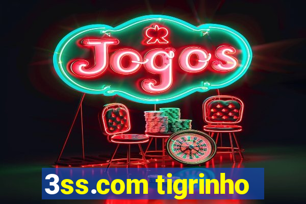 3ss.com tigrinho